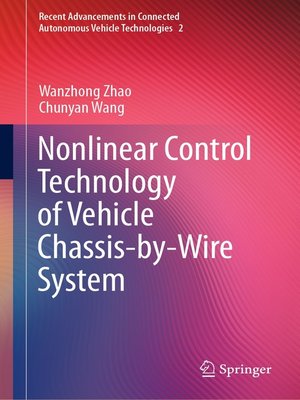 cover image of Nonlinear Control Technology of Vehicle Chassis-by-Wire System